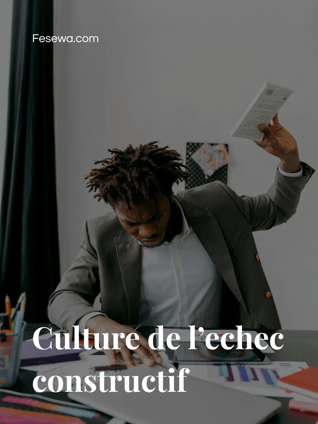 Culture de l&rsquo;echec constructif