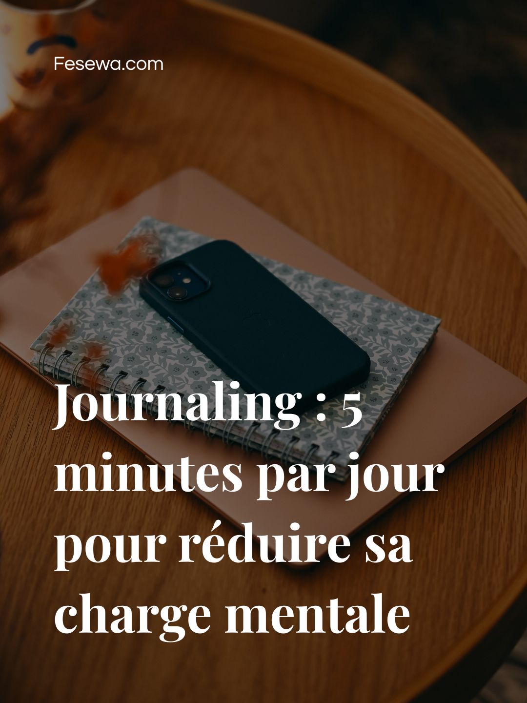 Journaling : 5 minutes par jour pour réduire sa charge mentale