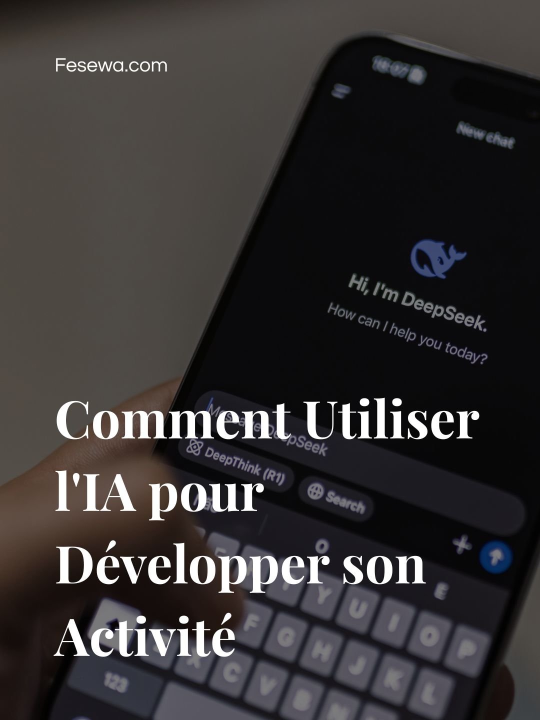 Comment Utiliser l&rsquo;IA pour Développer son Activité